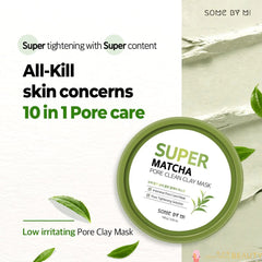 Some By Mi Super Matcha Pore Clean Clay Mask - 100g